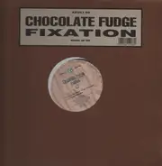 Chocolate Fudge - Fixation