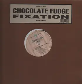 Chocolate Fudge - Fixation