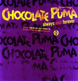 Chocolate Puma - ALWAYS & FOREVER