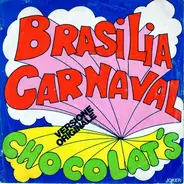 Chocolat's - Brasilia Carnaval (Versione Originale)