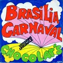 7inch Vinyl Single - Chocolat's - Brasilia Carnaval (Versione Originale)