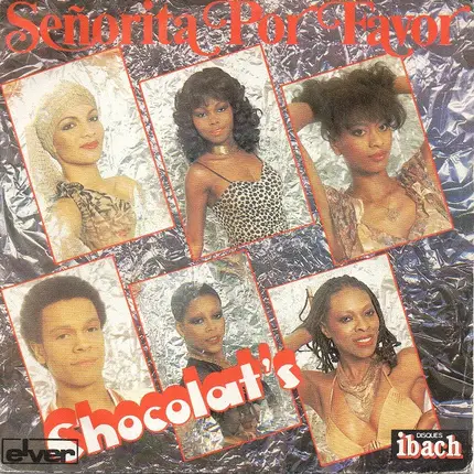 Chocolat's - Senorita Por Favor