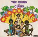 7inch Vinyl Single - Chocolat's - The Kings Of Clubs