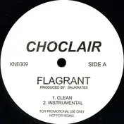 Choclair - Flagrant