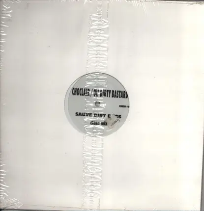 Choclair & Ol' Dirty Bastard - Suave Dirt Dogs