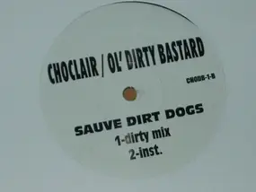 Choclair - Suave Dirt Dogs