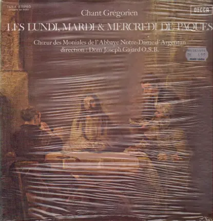 Choeur des Moniales de L'abbaye Notre-Dame - Les Lundi, Mardi & Mercredi de Paques
