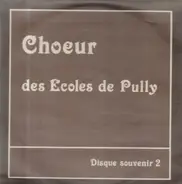 Choeur Des Ecoles De Pully - ... De 1980 A 1983