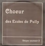 Choeur Des Ecoles De Pully - ... De 1980 A 1983
