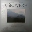 LP - Choeur Mixte De Bulle - Choeur Des Armaillis De La Gruyère - Cadences Du Pays De Gruyère