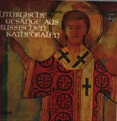 Piotr Spassky - Liturgische Gesänge Aus Russischen Kathedralen".