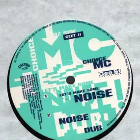 Choice MC Aka Soulphoniq - This Is The B Side / Let's Make Some Noise