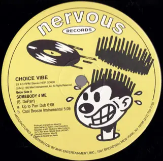 Choice Vibe - Somebody 4 Me / Parrty Down
