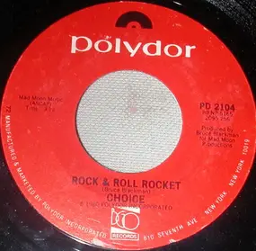 The Choice - Rock & Roll Rocket