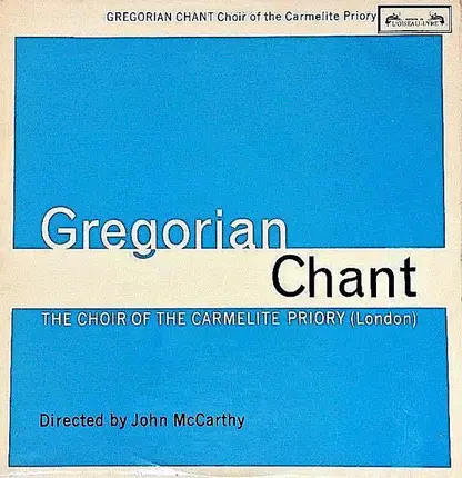 Choir Of The Carmelite Priory London , John McCarthy - Gregorian Chant