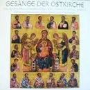 LP - Choir Of The Papal Russian College, Rome / The Johannes-Damascenus Choir Of Essen - Gesänge Der Ostkirche