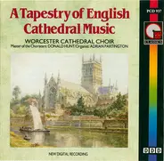 Choir Of Worcester Cathedral , Donald Hunt , Adrian Partington - A Tapestry Of English Cathedral Music