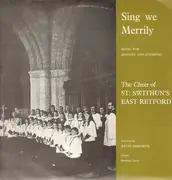 LP - Choir of St. Swithuns Parish Church - Sing We Merrily - Music for Mattins and Evensong