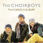 Choirboys - Carols Album
