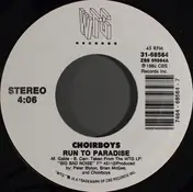 Choirboys - Run To Paradise / Gasoline