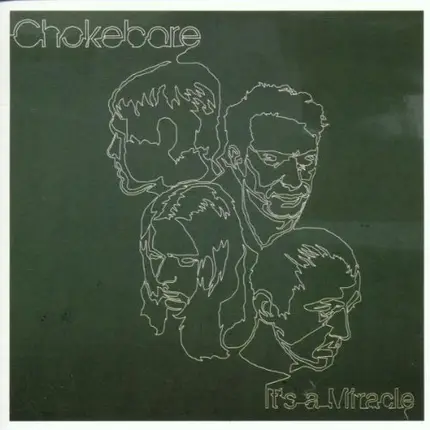Chokebore - It's a Miracle