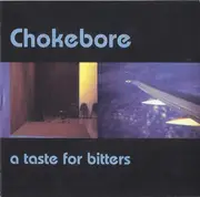 CD - Chokebore - A Taste For Bitters - Promo