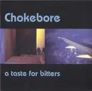 CD - Chokebore - A Taste For Bitters - Promo