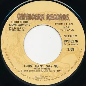 Choo Choo Montgomery - I Just Can't Say No