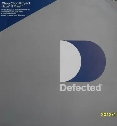 Choo Choo Project - Hazin' + Phazin'