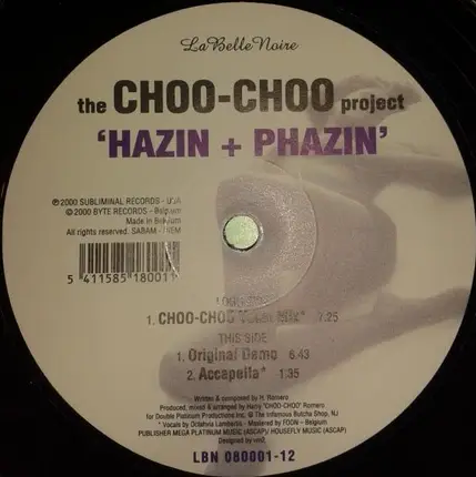 Choo Choo Project - Hazin + Phazin
