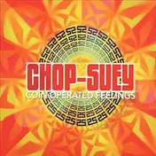 Chop Suey - Coin-Operated Feelings