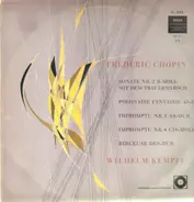 Chopin (Kempff) - Sonate Nr. 2 / Imprompütus Nr. 1 & 4 / Berceuse Des-Dur a.o.
