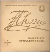 LP - Chopin - Towarzystvo Im. Fryderyka Chopina - Dzieła Wszystkie (Nokturny)