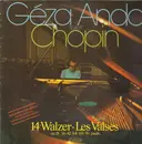 LP - Chopin - 14 Walzer / Les Valses (Geza Anda)
