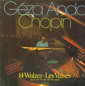 Frédéric Chopin - 14 Walzer / Les Valses (Geza Anda)