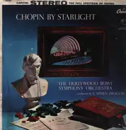 Chopin / Carmen Dragon - Chopin By Starlight