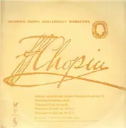 LP - Chopin - Andante spianato und Polonaisen,, Halina Czerny-Stafanska, Sinf-Orch der National-Phil Warschau, Rowicki