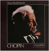 LP - Chopin / Arthur Rubinstein - Mazurken Op. 56, 59, 63, 67, 68 U. Posth.