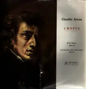 LP - Chopin (Arrau) - Études Op. 10,  Allegro De Concert Op. 46