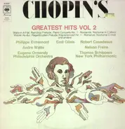 Chopin - Greatest Hits Vol 2,, Entremont, Gilels, Casadesus u.v.a.