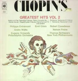 Frédéric Chopin - Greatest Hits Vol 2,, Entremont, Gilels, Casadesus u.v.a.