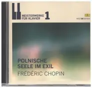 Chopin (Daniel Barenboim a.o.) - Polnische Seele im Exil