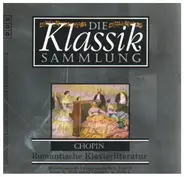 Chopin - Die Klassik Sammlung 55 - Romantische Klavierliteratur