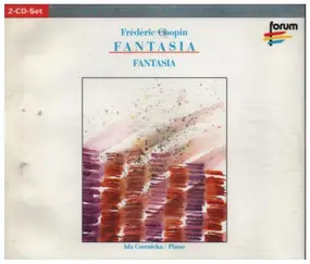 Frédéric Chopin - Fantasia