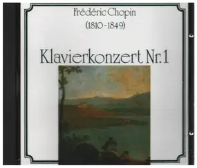 Frédéric Chopin - Klavierkonzert Nr. 1 / Préludes op. 28 / Fantasie-Impromptu Nr. 4