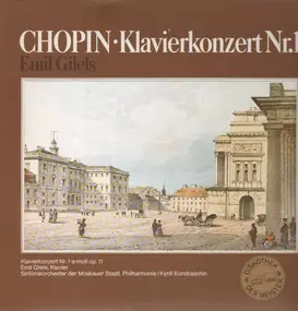 Frédéric Chopin - Klavierkonzert Nr.1, Emil Gilels