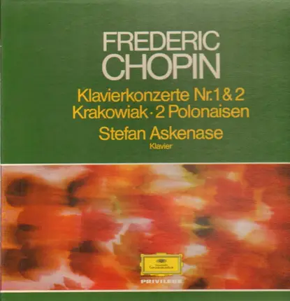 Chopin - Klavierkonzerte Nr.1&2, Krakowiak, 2 Polonaisen. Stefan Askenase