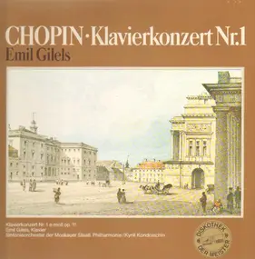 Frédéric Chopin - Klavierkonzert Nr.1 (Emil Gilels)