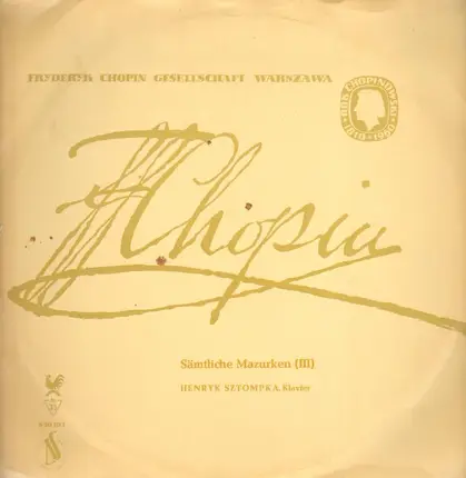 Chopin / Henryk Sztompka - Sämtliche Mazurken III