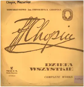 Frédéric Chopin - Complete Mazurkas Vol. IV